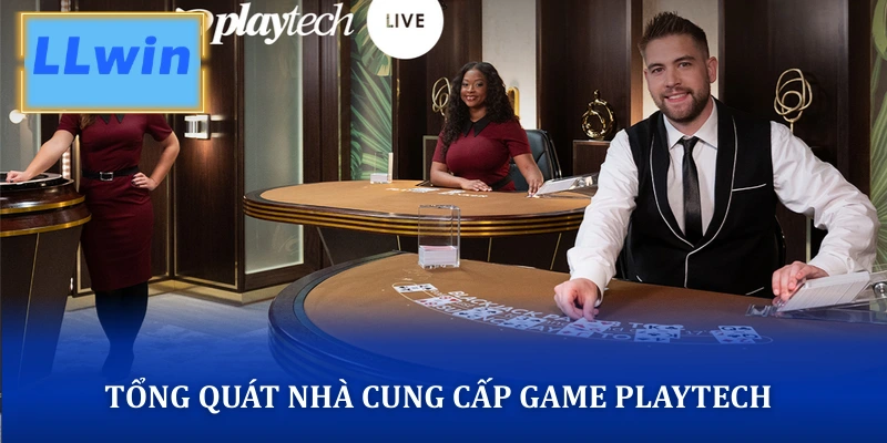 Tổng quát nhà cung cấp game trực tuyến Playtech