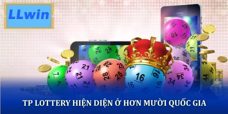 TP Lottery hiện diện ở hơn mười quốc gia
